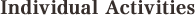 Individual Activities